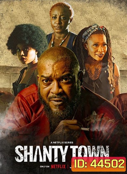 Shanty Town (2023) เมืองสลัม ปี 1