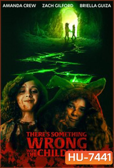 There's Something Wrong with the Children (2023)