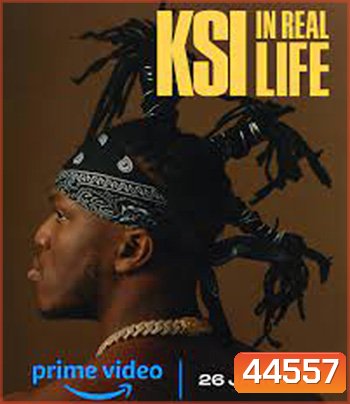 KSI: In Real Life (2023)