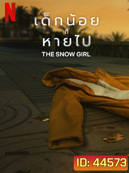 The Snow Girl (2023) เด็กน้อยที่หายไป (6 ตอนจบ)
