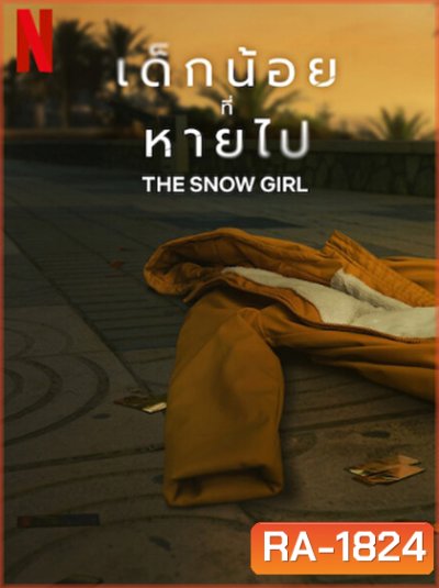 The Snow Girl (2023) เด็กน้อยที่หายไป (6 ตอนจบ)