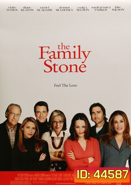The Family Stone (2005) เดอะ แฟมิลี่ สโตน สะไภ้พลิกล็อค