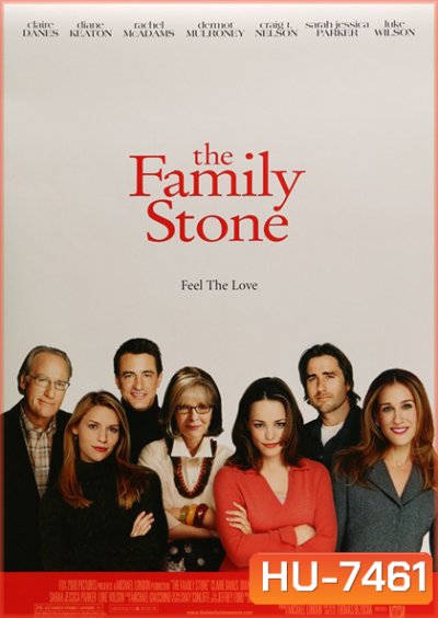 The Family Stone (2005) เดอะ แฟมิลี่ สโตน สะไภ้พลิกล็อค