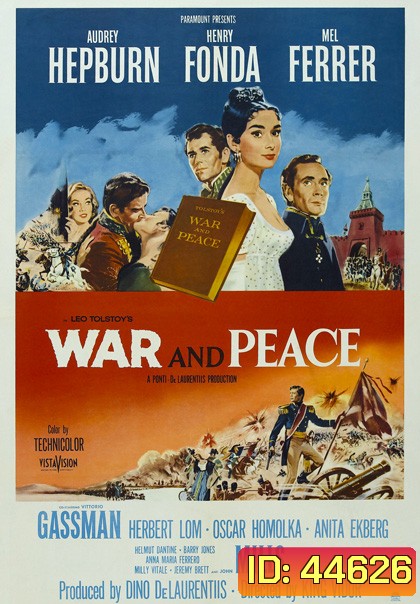 War and Peace (1956) สงคราม ความรัก และสันติภาพ