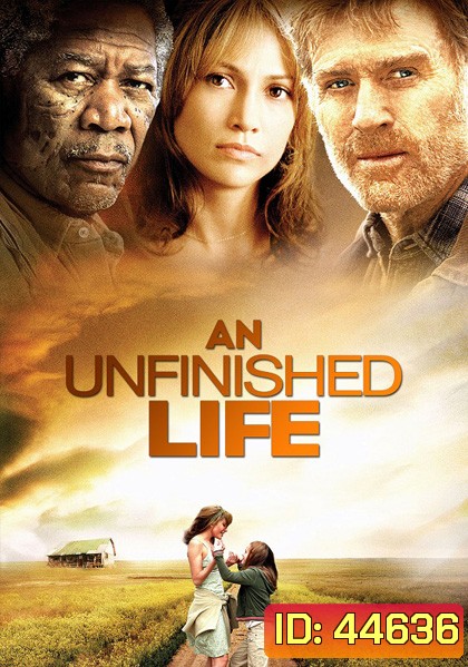 An Unfinished Life (2005) รอวันให้หัวใจไม่ท้อ