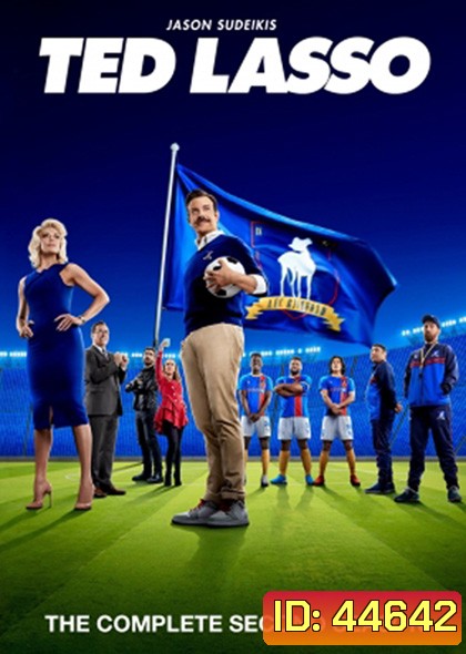 Ted Lasso Season 2 (2021) เท็ด ลาสโซ่ ปี 2 (12 ตอนจบ)