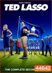 Ted Lasso Season 2 (2021) เท็ด ลาสโซ่ ปี 2 (12 ตอนจบ)