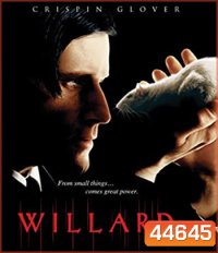 Willard (2003) กองทัพอสูรสยองสี่ขา