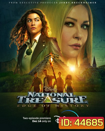 National Treasure: Edge of History Season 1 (2022) ผจญภัยล่าขุมทรัพย์สุดขอบโลก ปี 1(10 ตอนจบ)