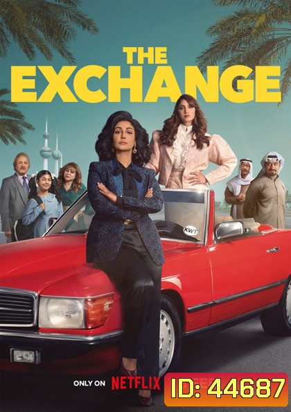 The Exchange Season 1 (2023 ) 6 ตอนจบ