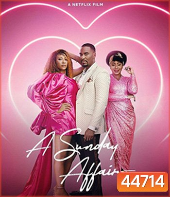 A Sunday Affair (2023) มีรักกับซันเดย์