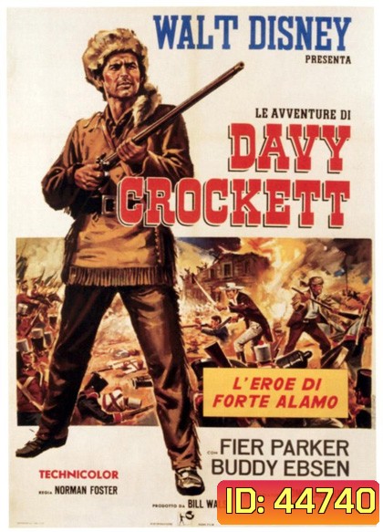 Davy Crockett King Of The Wild Frontier (1955) เดวี่ คร็อกเก็ต ยอดนักสู้