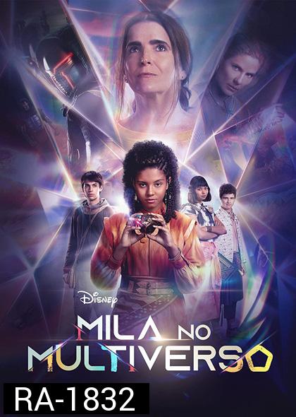 Mila in the Multiverse (2023) 8 ตอนจบ