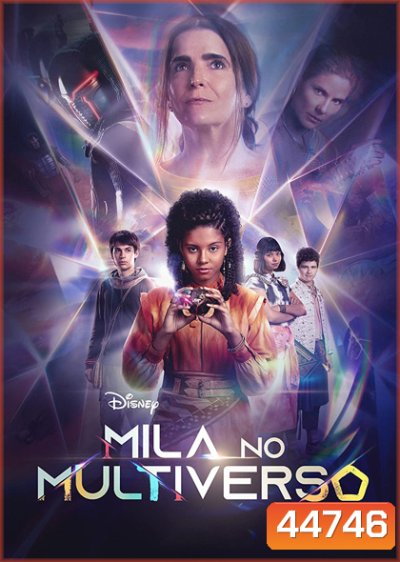Mila in the Multiverse (2023) 8 ตอนจบ