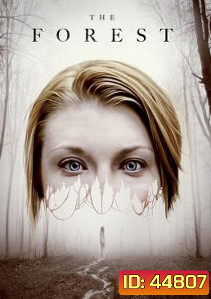 The Forest (2016) ป่าสูบวิญญาณ