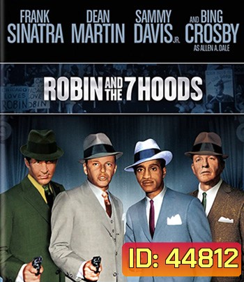 Robin and the 7 Hoods (1964) จอมโจร 7 มาเฟีย