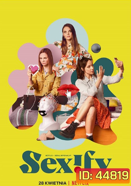 Sexify Season 1 (2021) เซ็กซิฟาย ปี 1 (8 ตอนจบ)