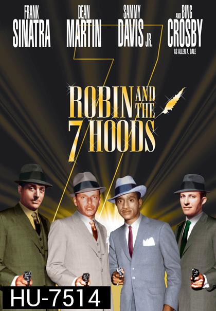 Robin and the 7 Hoods (1964) จอมโจร 7 มาเฟีย