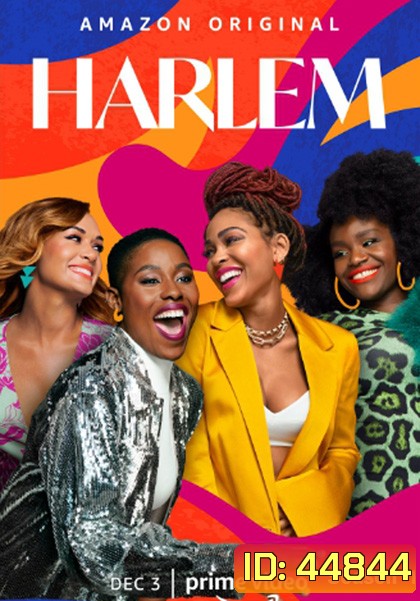 Harlem Season 1 (10 ตอน)