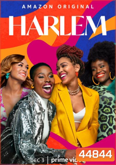 Harlem Season 1 (10 ตอน)