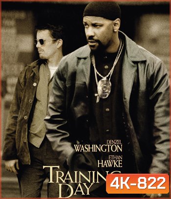 4K - Training Day (2001) ตำรวจระห่ำ ... คดไม่เป็น - แผ่นหนัง 4K UHD