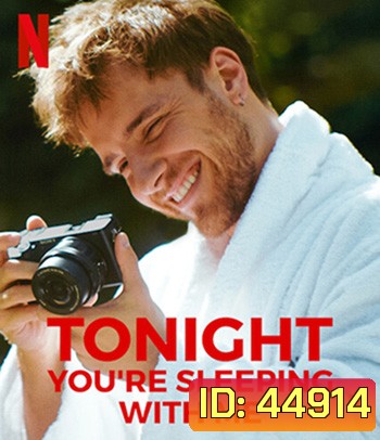 Tonight Youre Sleeping with Me (2023) คืนนี้อยู่ด้วยกันนะ