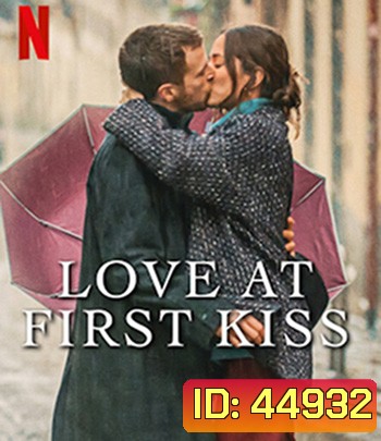 Love at First Kiss (2023) รักแรกจูบ