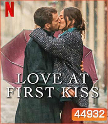 Love at First Kiss (2023) รักแรกจูบ