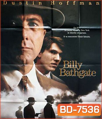 Billy Bathgate (1991) บิลลี่ บาร์ทเกต มาเฟียสกุลโหด