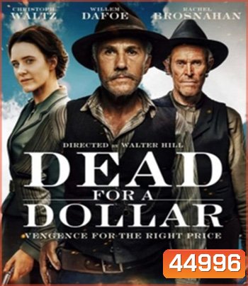Dead for a Dollar (2022)