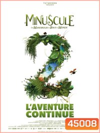 Minuscule Les mandibules du bout du monde (2018) หุบเขาจิ๋วของเจ้ามด 2