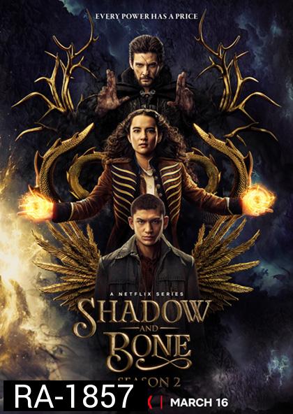 Shadow and Bone Season 2 (2023) ตำนานกรีชา ปี 2 (8 ตอน)