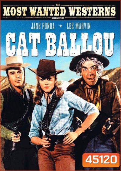 Cat Ballou (1965) แคท บัลลู สาวพราวเสน่ห์