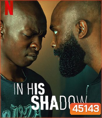 In His Shadow (2023) ราชาเงา
