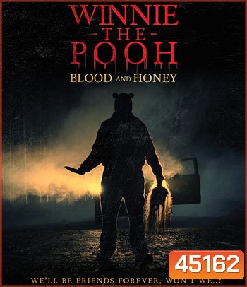 Winnie the Pooh: Blood and Honey (2023) โหด เห็น หมี