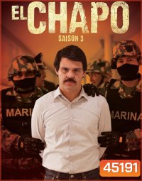 El Chapo Season 3 (2018) 13 ตอน