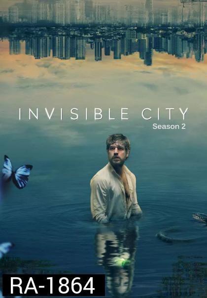 Invisible City Season 2 (2023) เมืองอำพราง (5 ตอน)