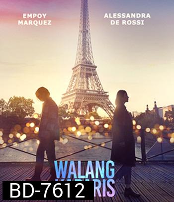 Nothing Like Paris (Walang KaParis) 2023