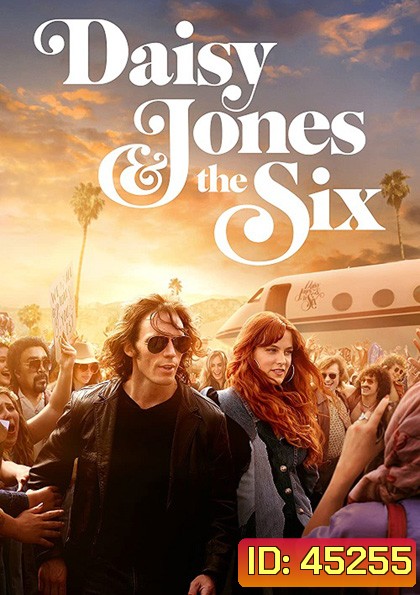 Daisy Jones & The Six Season 1 (2023) 10 ตอน