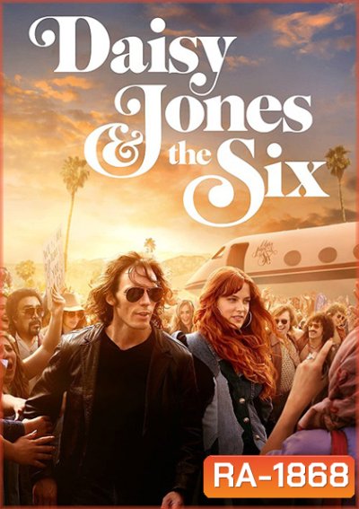 Daisy Jones & The Six Season 1 (2023) 10 ตอน