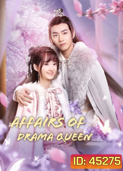 Affairs of a Drama Queen (2022) เสน่หาตราตรึงข้ามภพ