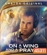 On a Wing and a Prayer (2023)
