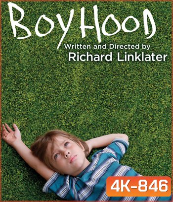 4K - Boyhood (2014) บอยฮูด - แผ่นหนัง 4K UHD