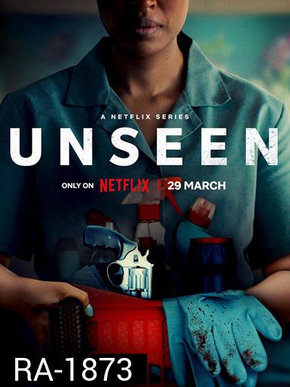 Unseen Season 1 (2023) 6 ตอน