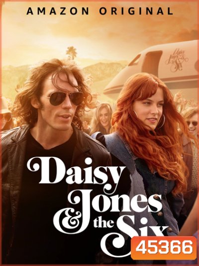 Daisy Jones & The Six Season 1 (2023) เดซี่ โจนส์ แอนด์ เดอะ ซิกส์ ปี 1 (10 ตอน)