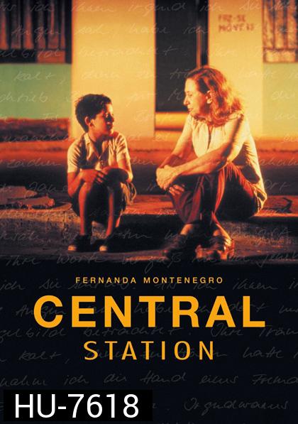 Central Station (1998) สถานีแห่งศรัทธา