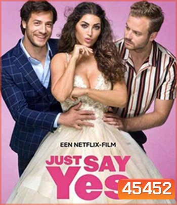 Just Say Yes (2021)