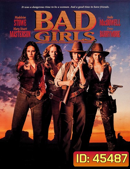 Bad Girls (1994) ผู้หญิงดุมาตั้งแต่เกิด