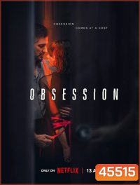Obsession (2023) คลั่ง (4 ตอน)