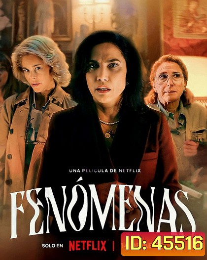 Phenomena (2023) ฟีโนมีนา